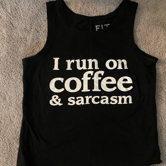 Tops - Coffee and sarcasm tank